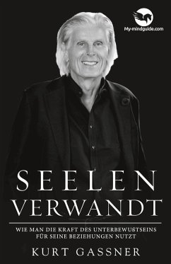 Seelen Verwandt - Gassner, Kurt Friedrich