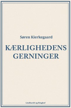 Kærlighedens gerninger - Kierkegaard, Søren