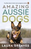 Amazing Aussie Dogs (eBook, ePUB)