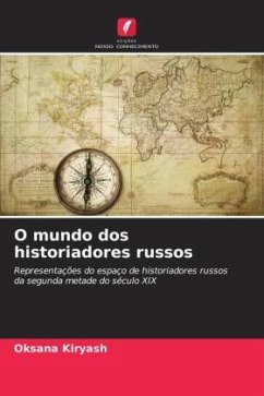 O mundo dos historiadores russos - Kiryash, Oksana