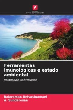 Ferramentas imunológicas e estado ambiental - Deivasigamani, Balaraman;Sundaresan, A.