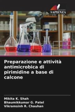 Preparazione e attività antimicrobica di pirimidine a base di calcone - Shah, Mikita K.;Patel, Bhaumikkumar G.;Chauhan, Vikramsinh R.