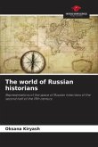 The world of Russian historians