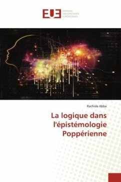 La logique dans l'épistémologie Poppérienne - Abba, Rachida