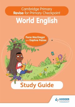 Cambridge Primary Revise for Primary Checkpoint World English Study Guide - Macgregor, Fiona; Paizee, Daphne