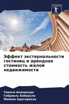 Jeffekt äxternal'nosti gostinic i arendnaq stoimost' zhiloj nedwizhimosti - Akinwande, Timoti;Babawale, Gabriel';Adegoriola, Majowa