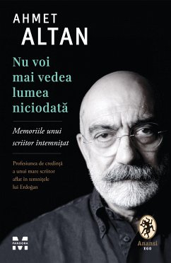 Nu voi mai vedea lumea niciodata (eBook, ePUB) - Altan, Ahmet