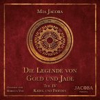 Die Legende von Gold und Jade 4: Krieg und Frieden (MP3-Download)