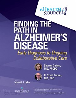 Finding the Path in Alzheimer’s Disease (eBook, ePUB) - Cohen, MD, FRCPC, Sharon; Turner, MD, PhD, R. Scott