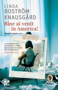 Bine ai venit in America! (eBook, ePUB) - Knausgard, Linda Bostrom