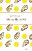Meine Île de Ré (eBook, ePUB)
