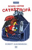 Scara catre catastrofa (eBook, ePUB) Scara catre catastrofa (eBook, ePUB)