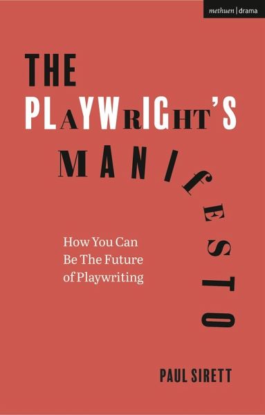 The Playwright's Manifesto (eBook, PDF) The Playwright's Manifesto (eBook, PDF)