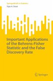 Important Applications of the Behrens-Fisher Statistic and the False Discovery Rate (eBook, PDF)