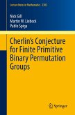 Cherlin's Conjecture for Finite Primitive Binary Permutation Groups (eBook, PDF)