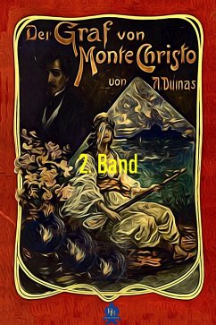 Der Graf von Monte Christo, 2. Band (eBook, ePUB) - Dumas, Alexandre
