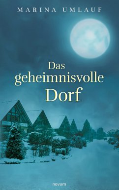 Das geheimnisvolle Dorf (eBook, ePUB) - Umlauf, Marina