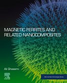 Magnetic Ferrites and Related Nanocomposites (eBook, ePUB)