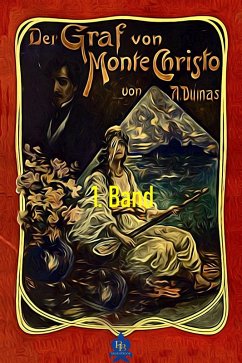 Der Graf von Monte Christo, 1. Band (eBook, ePUB) - Dumas, Alexandre
