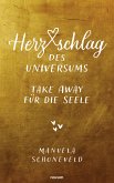 Herzschlag des Universums - Take Away für die Seele (eBook, ePUB)