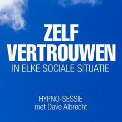 Zelfvertrouwen in elke sociale situatie (MP3-Download) - Albrecht, Dave