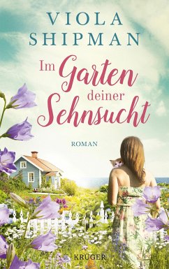 Im Garten deiner Sehnsucht (Mängelexemplar) - Shipman, Viola