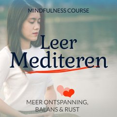 Leer Mediteren: Mindfulness Course (MP3-Download) - van der Goes, Suzan