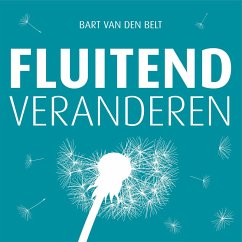 Fluitend veranderen (MP3-Download) - van den Belt, Bart