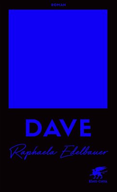 DAVE - Österreichischer Buchpreis 2021 (Mängelexemplar) - Edelbauer, Raphaela