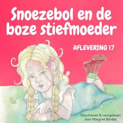 Snoezebol Sprookje 17: De boze stiefmoeder (MP3-Download) - Bordes, Margriet