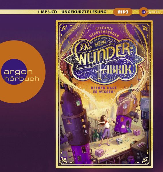 Keiner darf es wissen! / Die Wunderfabrik Bd.1 (1 MP3-CD) (Restauflage) Keiner darf es wissen! / Die Wunderfabrik Bd.1 (1 MP3-CD) (Restauflage)