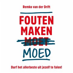 Fouten maken moed (MP3-Download) - van der Drift, Remko