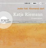 Jeder hat. Niemand darf. (Restauflage) Jeder hat. Niemand darf. (Restauflage)