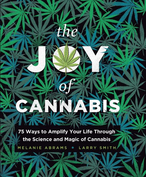 The Joy of Cannabis (eBook, ePUB) The Joy of Cannabis (eBook, ePUB)