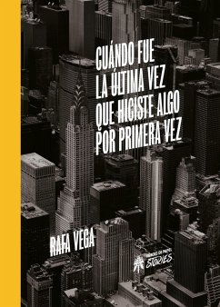 Cover Cuándo fue la última vez que hiciste algo por primera vez (eBook, ePUB)
