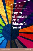 Hoy es el mañana de la Educación Social (eBook, ePUB)