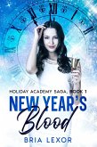 New Year's Blood (Holiday Academy Saga, #1) (eBook, ePUB)