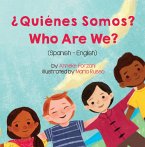 Who Are We? (Spanish-English) (eBook, ePUB)