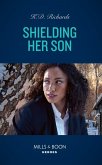 Shielding Her Son (eBook, ePUB) Shielding Her Son (eBook, ePUB)