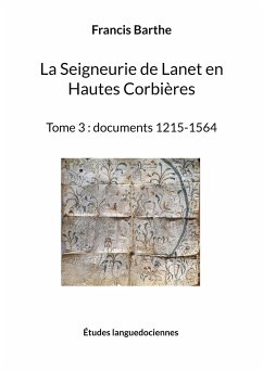 La Seigneurie de Lanet en Hautes Corbières (eBook, ePUB) - Barthe, Francis
