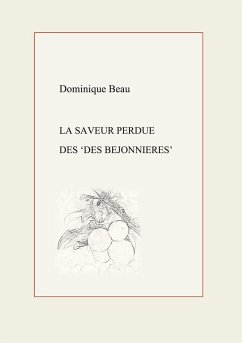 La Saveur perdue des Des Béjonnières (eBook, ePUB) La Saveur perdue des Des Béjonnières (eBook, ePUB)