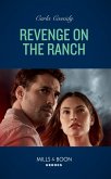 Revenge On The Ranch (eBook, ePUB)