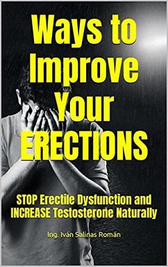 Ways To Improve Your Erections (eBook, ePUB) - Román, Ing. Iván Salinas