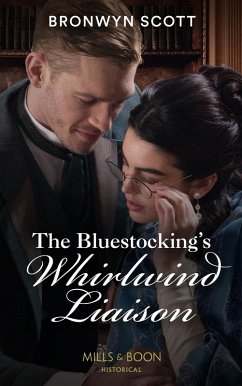 The Bluestocking's Whirlwind Liaison (eBook, ePUB) - Scott, Bronwyn