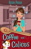 Coffee and Calicos (The Matchmaking Baker, #1) (eBook, ePUB)