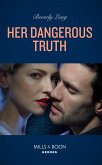 Her Dangerous Truth (Heroes of the Pacific Northwest, Book 3) (Mills & Boon Heroes) (eBook, ePUB)
