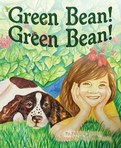 Green Bean! Green Bean! (eBook, ePUB) - Thomas, Patricia