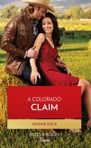 A Colorado Claim (Mills & Boon Desire) (Return to Catamount, Book 3) (eBook, ePUB)