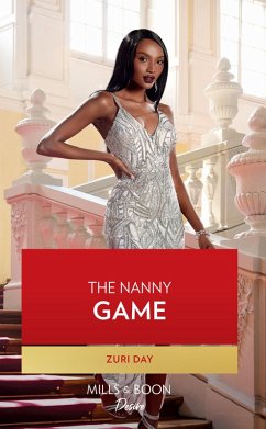 The Nanny Game (The Eddington Heirs, Book 2) (Mills & Boon Desire) (eBook, ePUB) - Day, Zuri