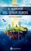 El despertar del Señor Dubois (eBook, ePUB)